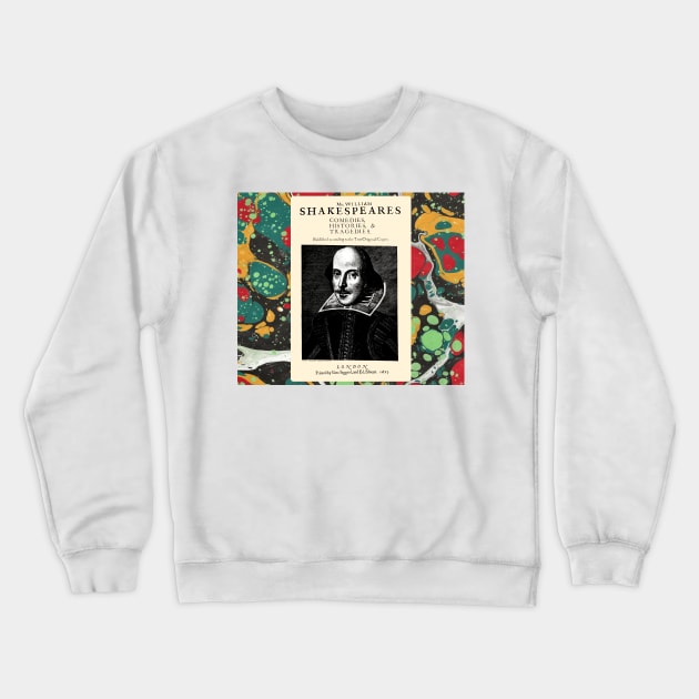 First Edition: Shakespeare's First Folio Crewneck Sweatshirt by MarbleCloud